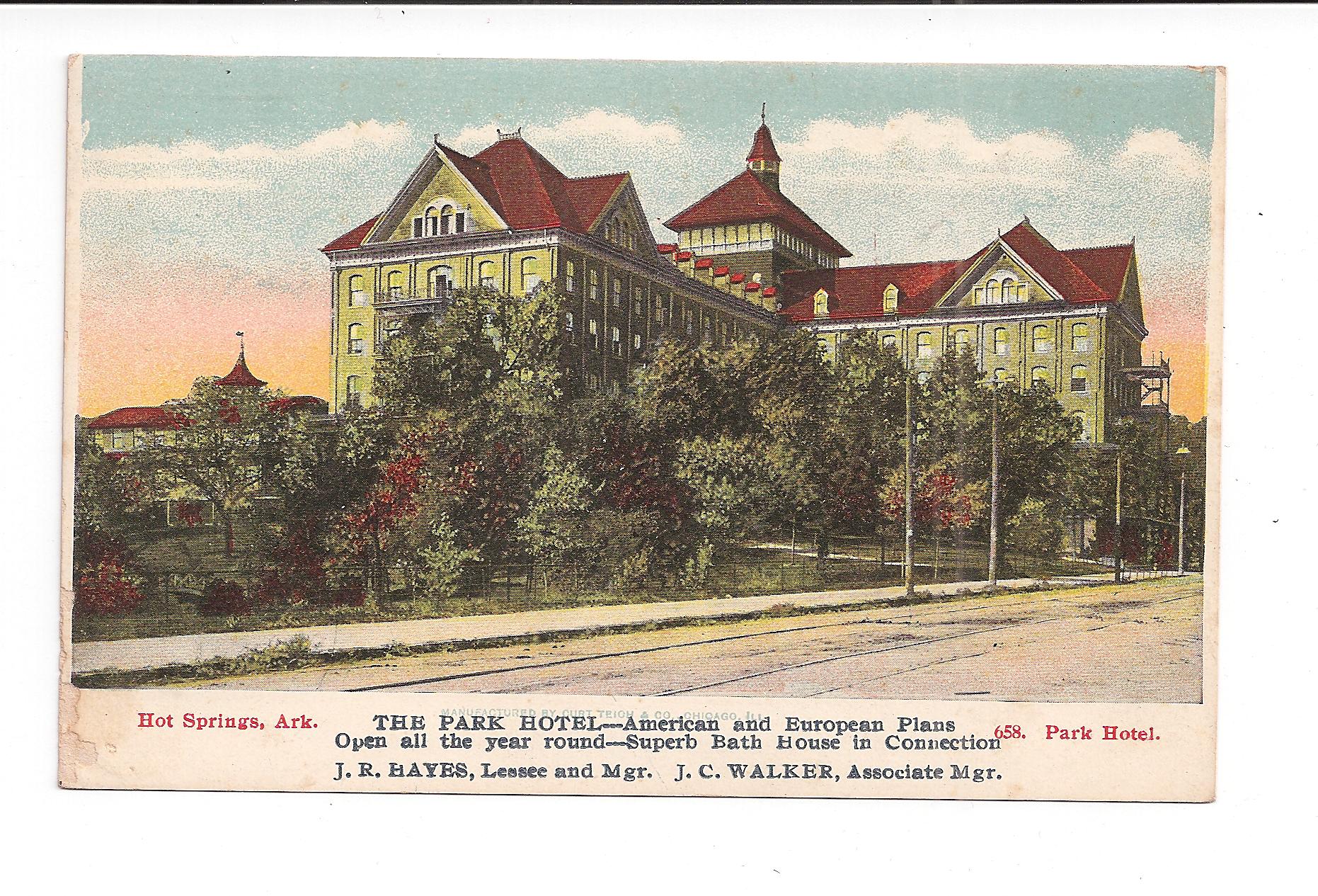 Old Postcard. The Park Hotel, Bath House, Hot Springs, Arkansas. J R Hayes Lessee and Mgr, J C ...