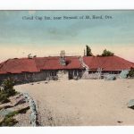 Old postcard.  Cloud Cap Inn near Summit of Mt Hood, Oregon.