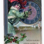 Old postcard.  With Every Good Wish for a Happy New Year.  Pretty Woman, clock.  1908.  Embossed.