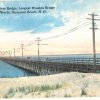 Old postcard, Hampton River Bridge, Longest Wooden Bridge in the World, Hampton Beach, New Hampshire.