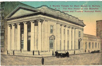 Old postcard.  A Marble Temple for Main Street, Buffalo, New York.  The New Home of the Manufacturers and Traders National Bank.  1914.