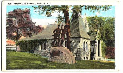 White border postcard.  St Michael's Chapel, Bristol, Rhode Island.
