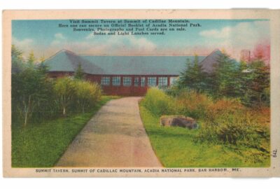 White border postcard.  Summit Tavern, Summit of Cadillac Mountain, Acadia National Park, Bar Harbor, Maine.