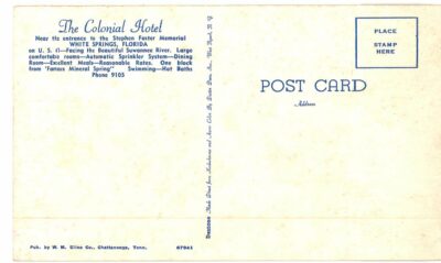 Chrome postcard. The Colonial Hotel, White Springs, Florida. Near Stephen Foster Memorial. - Image 2