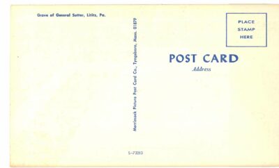Postcard.  Grave of General Sutter, Lititz, Pennsylvania. - Image 2