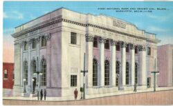 Linen postcard.  First National Bank and Trust Co Building, Marquette, Michigan.