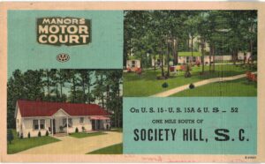 Linen postcard. Manors Motor Court, Society Hill South Carolina. Owners & Managers Mr & Mrs H C Dickey, 1953.