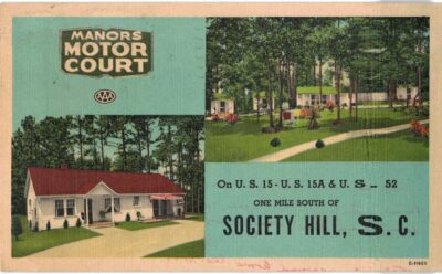 Linen postcard. Manors Motor Court, Society Hill South Carolina. Owners & Managers Mr & Mrs H C Dickey, 1953.