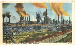 Linen postcard.  Colorado Fuel and Iron Company, Minnequa Steel Works, Pueblo, Colorado. 1943.