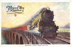 White border postcard.  Broad Way Limited, Pennyslvania Railroad.  1926.  Speed and security.