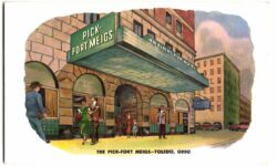 Postcard.  The Pick-Fort Meigs, Toledo, Ohio.  An Albert Pick Hotel.
