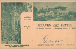 Old postcard.  Heaven City Hotel, Mukwonago, Wisconsin. World's tallest geranium in dining room. 1952.  A J Moore, Director.
