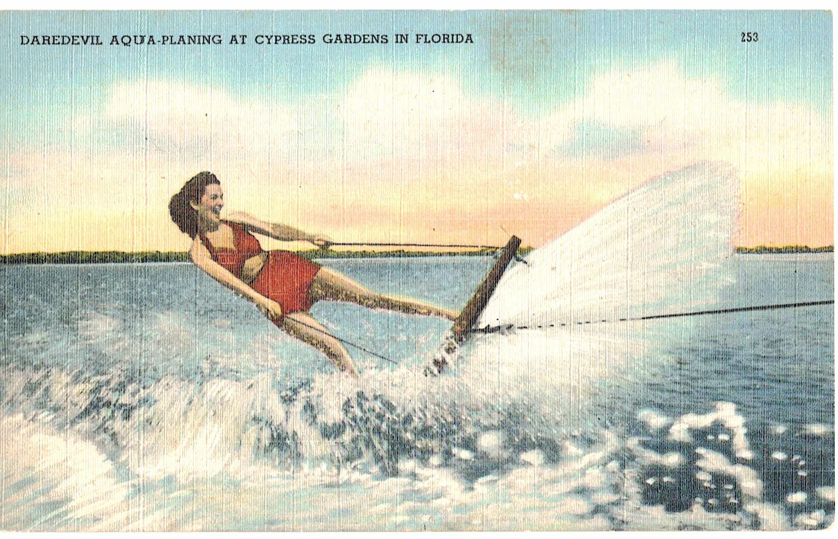 Linen postcard. Daredevil aqua planing at Cypress Gardens. Aqua-maid, Katy Turner. Waterskiing.