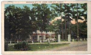 White border postcard.  Residence of J W Lanier, Lake City, Florida.  1929.